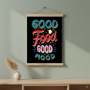 Good Food Good Mood Art