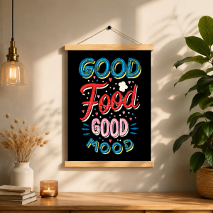 Good Food Good Mood Art