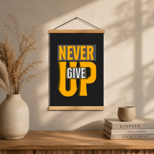 Never Give Up Art
